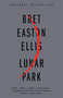 Lunar Park by Bret Easton Ellis, 9780375727276