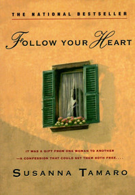 Follow Your Heart - 9780385316576 by Susanna Tamaro, 9780385316576