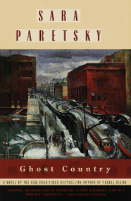 Ghost Country (A Novel) by Sara Paretsky, 9780385333368