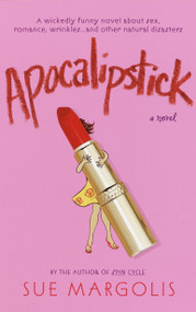 Apocalipstick (A Novel) by Sue Margolis, 9780385336567