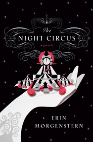 The Night Circus - 9780385534635 by Erin Morgenstern, 9780385534635