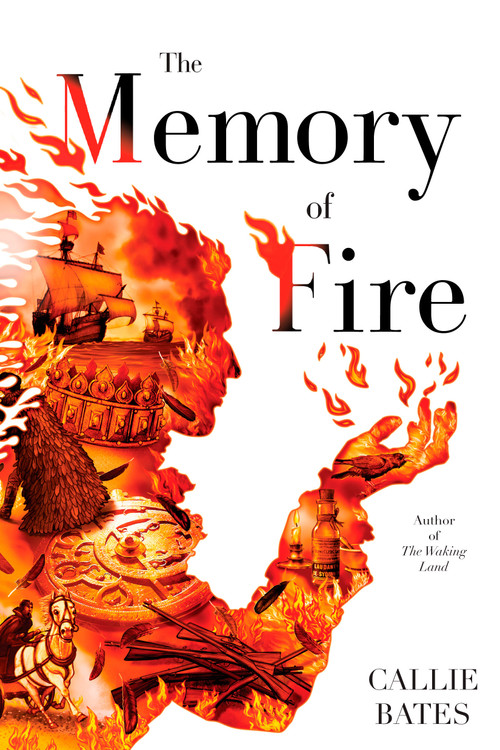 The Memory of Fire by Callie Bates, 9780399177439
