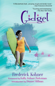 Gidget by Frederick Kohner, Kathy Kohner Zuckerman, 9780425179628