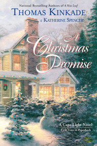 A Christmas Promise (A Cape Light Novel) by Thomas Kinkade, Katherine Spencer, 9780425205495