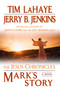 Mark's Story (The Gospel According to Peter) by Tim LaHaye, Jerry B. Jenkins, 9780425218907
