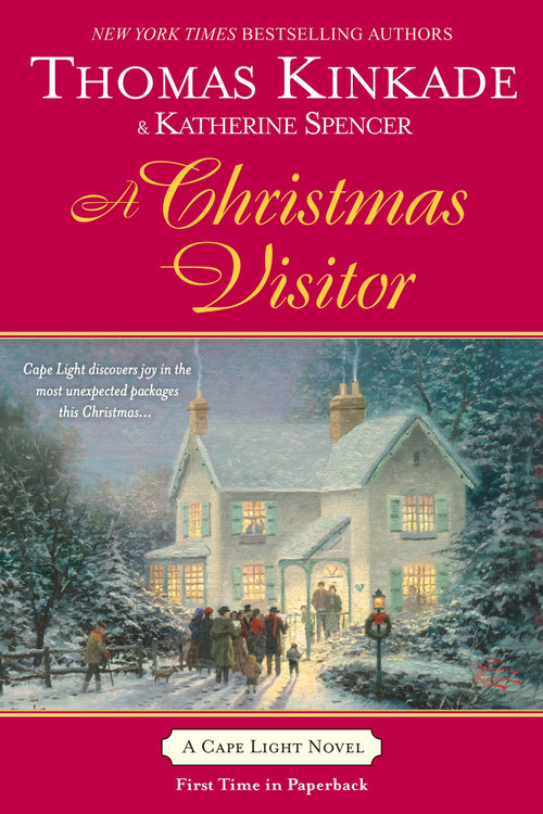 A Christmas Visitor (A Cape Light Novel) by Thomas Kinkade, Katherine Spencer, 9780425223505