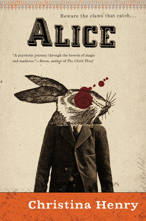 Alice by Christina Henry, 9780425266793