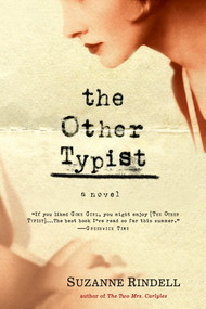 The Other Typist (A Novel) by Suzanne Rindell, 9780425268421