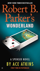 Robert B. Parker's Wonderland by Ace Atkins, 9780425270660
