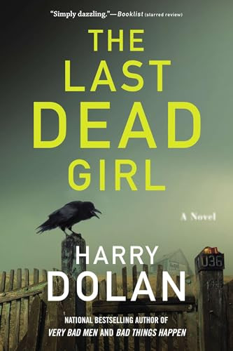 The Last Dead Girl by Harry Dolan, 9780425273821