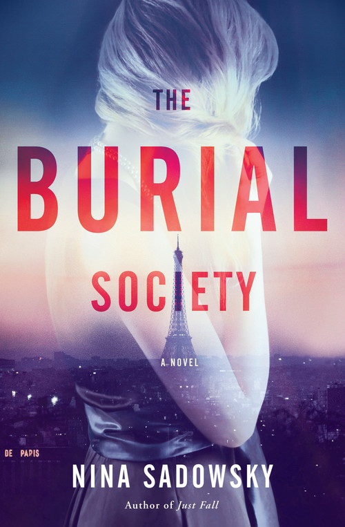The Burial Society (A Novel) by Nina Sadowsky, 9780425284377