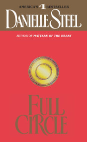 Full Circle (A Novel) by Danielle Steel, 9780440126898