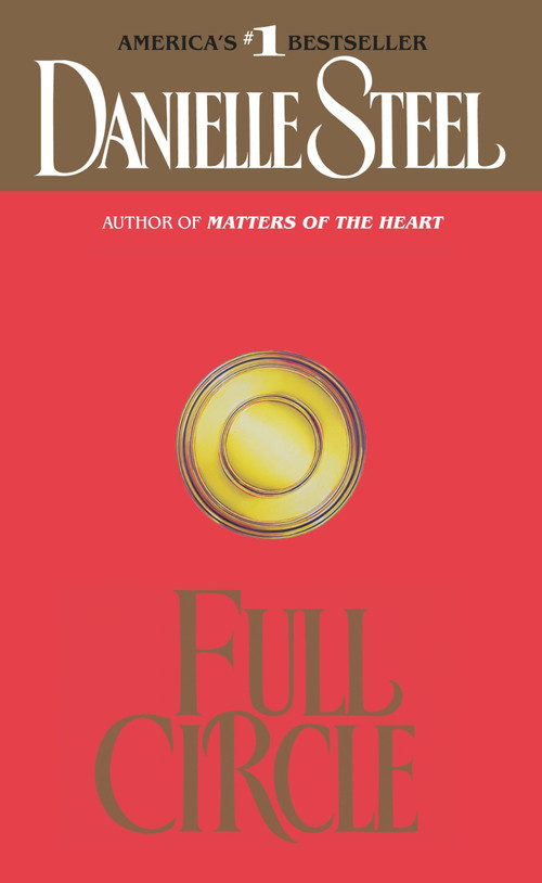 Full Circle (A Novel) by Danielle Steel, 9780440126898