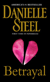 Betrayal (A Novel) by Danielle Steel, 9780440245223