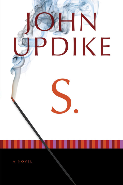 S. (A Novel) by John Updike, 9780449912126