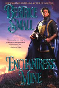 Enchantress Mine by Bertrice Small, 9780451209733
