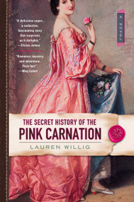 The Secret History of the Pink Carnation - 9780451217424 by Lauren Willig, 9780451217424