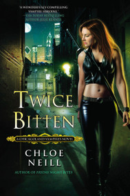 Twice Bitten - 9780451230645 by Chloe Neill, 9780451230645