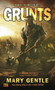 Grunts by Mary Gentle, 9780451454539