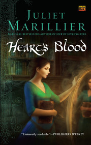 Heart's Blood by Juliet Marillier, 9780451463265