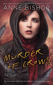 Murder of Crows by Anne Bishop, 9780451466167