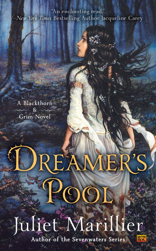 Dreamer's Pool by Juliet Marillier, 9780451467003