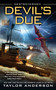 Devil's Due by Taylor Anderson, 9780451470669
