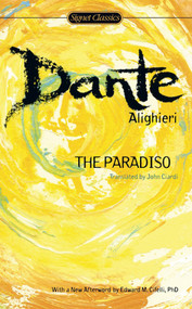 The Paradiso by Dante Alighieri, John Ciardi, John Freccero, Edward M. Cifelli, 9780451531414