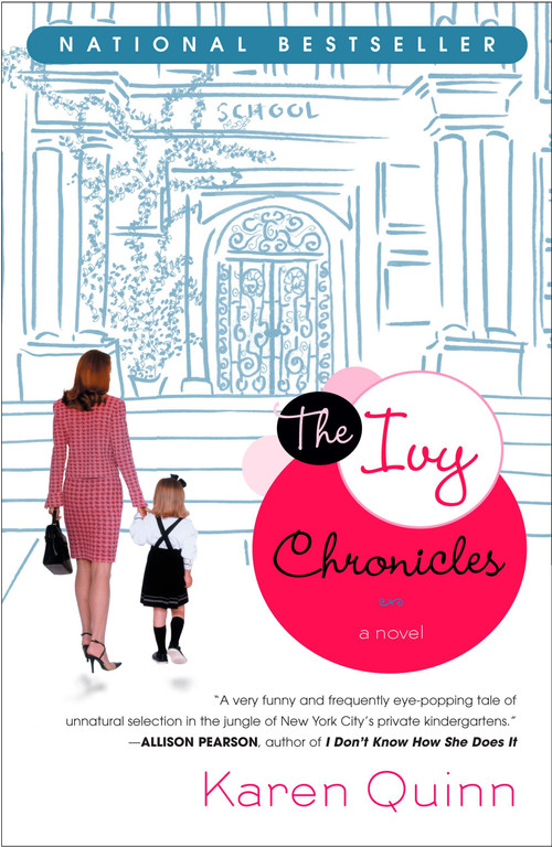 The Ivy Chronicles by Karen Quinn, 9780452287228