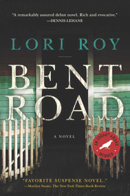 Bent Road (A Novel) by Lori Roy, 9780452297593