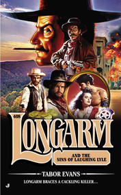 Longarm #408 (Longarm and the Sins of Laughing Lyle) by Tabor Evans, 9780515151183
