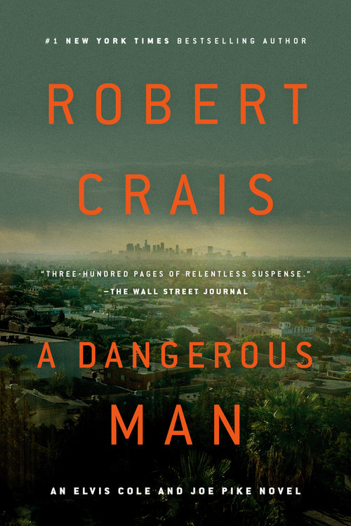 A Dangerous Man by Robert Crais, 9780525535690