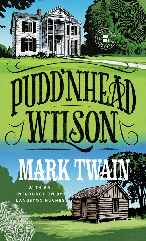 Pudd'nhead Wilson - 9780553211580 by Mark Twain