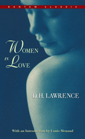 Women in Love - 9780553214543 by D.H. Lawrence, 9780553214543