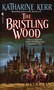 The Bristling Wood by Katharine Kerr, 9780553285819