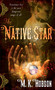 The Native Star by M. K. Hobson, 9780553592658
