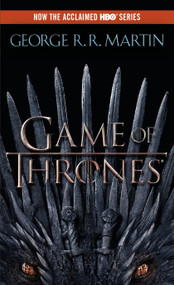 A Game of Thrones (HBO Tie-in Edition) by George R. R. Martin, 9780553593716