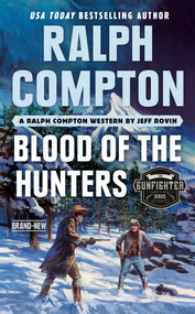 Ralph Compton Blood of the Hunters by Jeff Rovin, Ralph Compton, 9780593100738