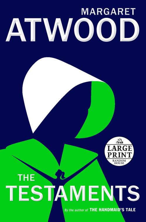 The Testaments (The Sequel to The Handmaid's Tale) by Margaret Atwood, 9780593149096