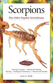 Scorpions (Advanced Vivarium Systems) by Jerry G. Walls, 9781620082690
