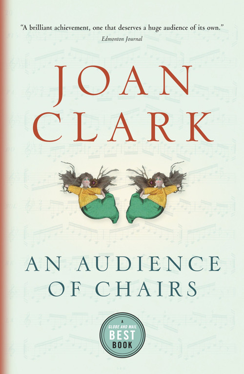 An Audience of Chairs by Joan Clark, 9780676976564