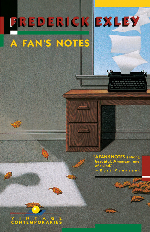 A Fan's Notes by Frederick Exley, 9780679720768