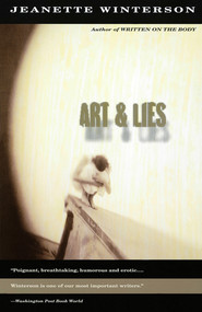 Art & Lies by Jeanette Winterson, 9780679762706