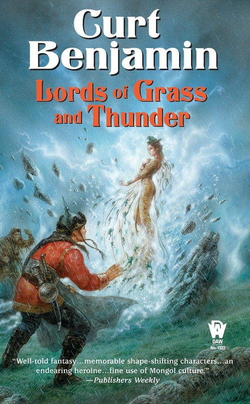 Lords of Grass and Thunder by Curt Benjamin, 9780756403423