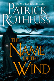 The Name of the Wind - 9780756404079 by Patrick Rothfuss, 9780756404079