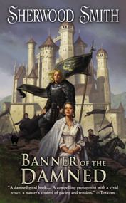 Banner of the Damned by Sherwood Smith, 9780756408046