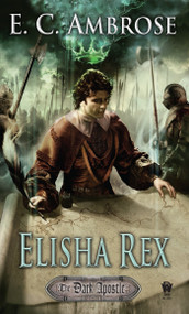 Elisha Rex by E.C. Ambrose, 9780756409272