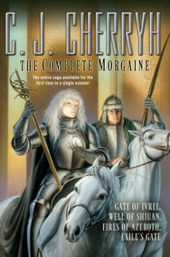 The Complete Morgaine by C. J. Cherryh, 9780756411237
