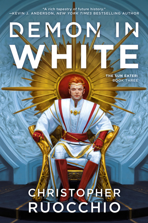 Demon in White (The Sun Eater: Book Three) - 9780756413064 by Christopher Ruocchio, 9780756413064