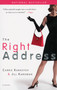 The Right Address (A Novel) by Carrie Karasyov, Jill Kargman, 9780767921268